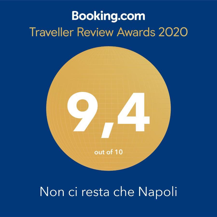 Bed and breakfast Non Ci Resta Che Napoli Extérieur photo